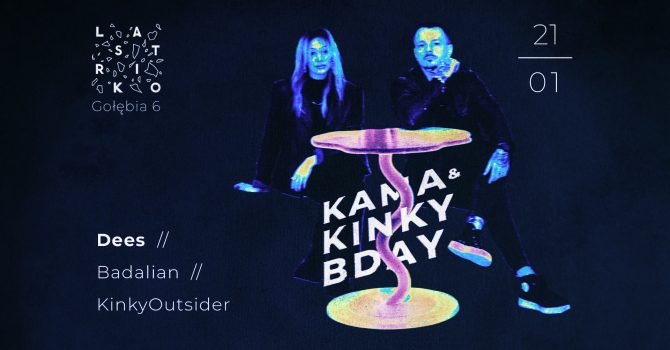 Kama & Kinky BDAY: Dees / Badalian / KinkyOutsider