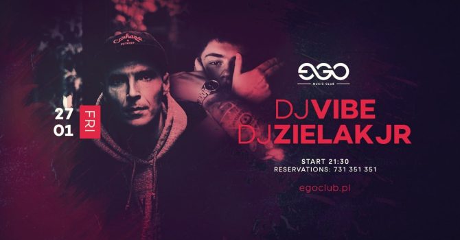DJ VIBE X ZIELAKJR | EGO 27.01