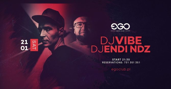 DJ VIBE X ENDI NDZ | EGO 21.01