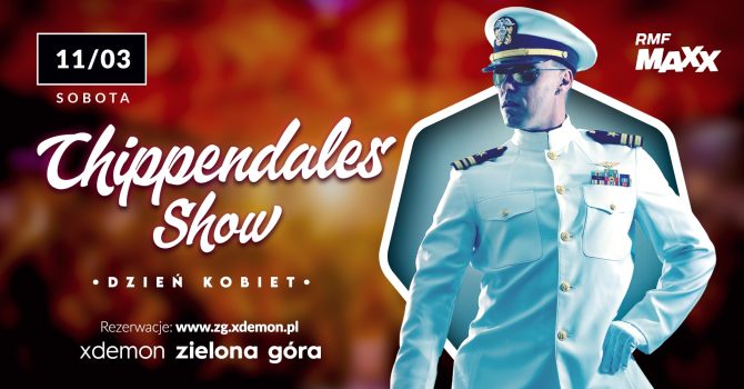 Chippendales Show | Dzień Kobiet // X-Demon Zielona Góra