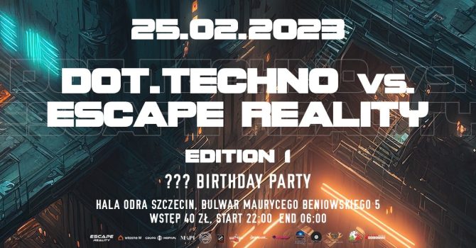DOT. TECHNO vs. ESCAPE REALITY Edition 1