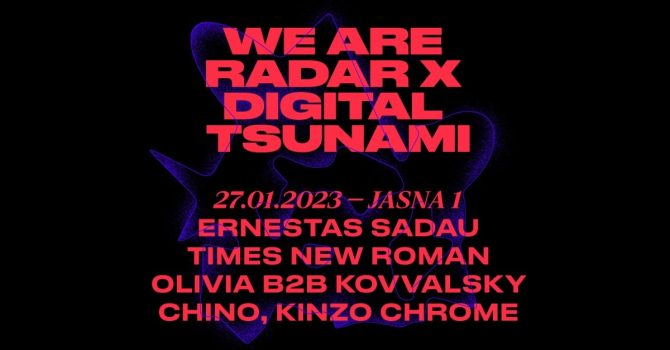 J1| We Are Radar X Digital Tsunami