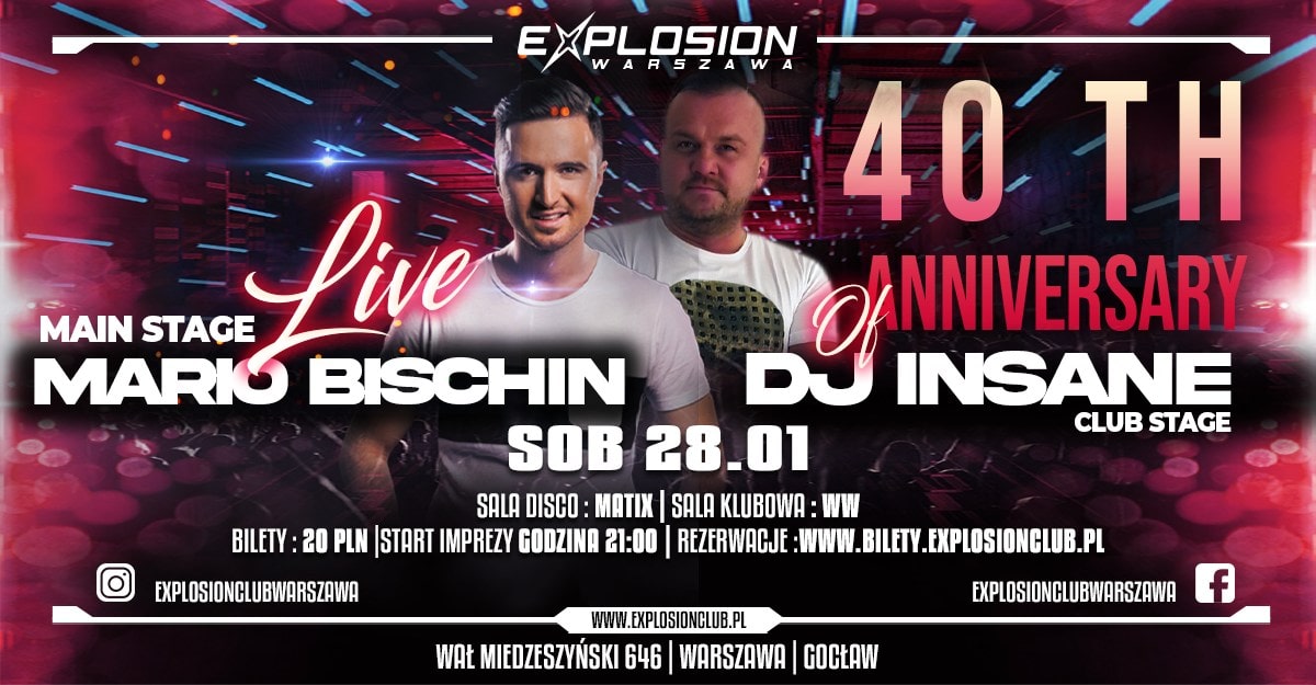 MARIO BISCHIN, sala klubowa – DJ INSANE 40 Urodziny !