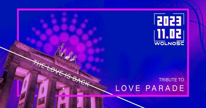 11.02 | Tribute to Love Parade | Wolność