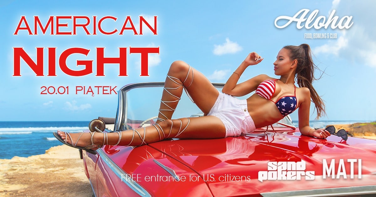 Piątek 20.01 American Night