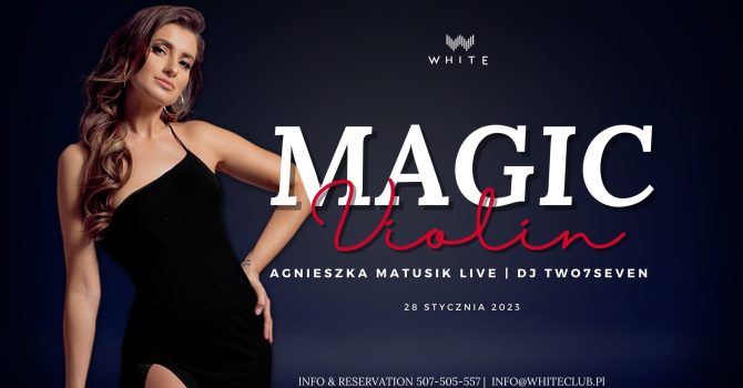 Magic Violin x Agnieszka Matusik Live x Two7even