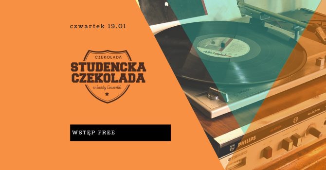 STUDENCKA CZEKOLADA | 19.01.2023