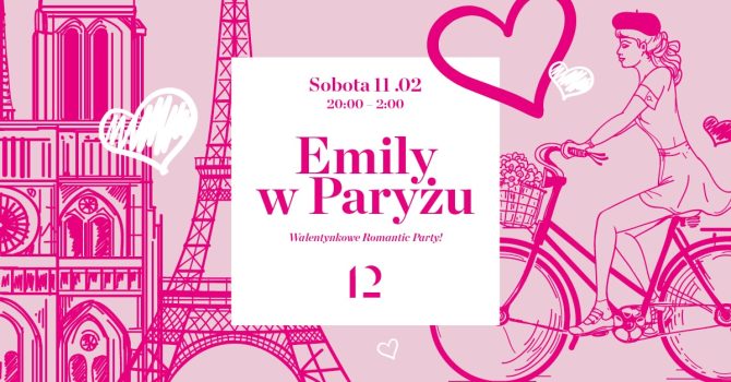 Emily w Paryżu – walentynkowe party w Twelve!