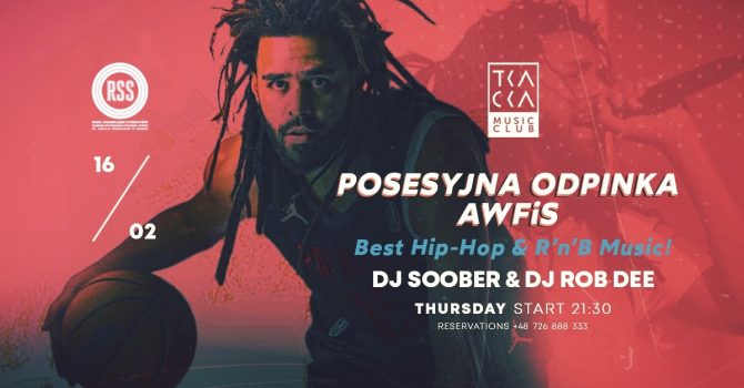 16/02 // Posesyjna Odpinka AWFiS // Soober & Rob Dee