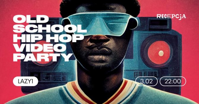 Old School Hip Hop Video Party: Lazy1