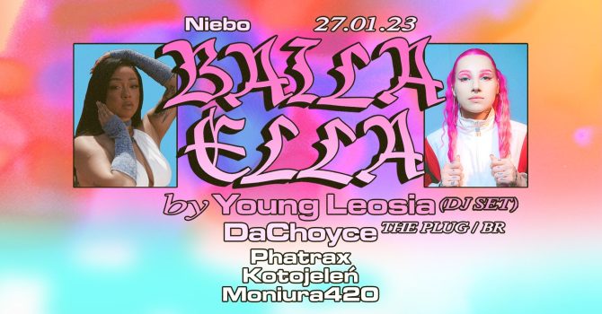 Baila Ella by Young Leosia: First Night Out