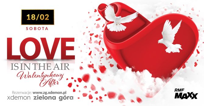 Love is in the Air // X-Demon Zielona Góra