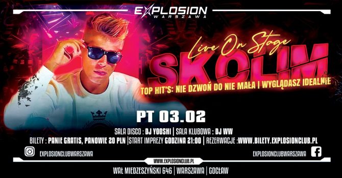SKOLIM w Explosion!