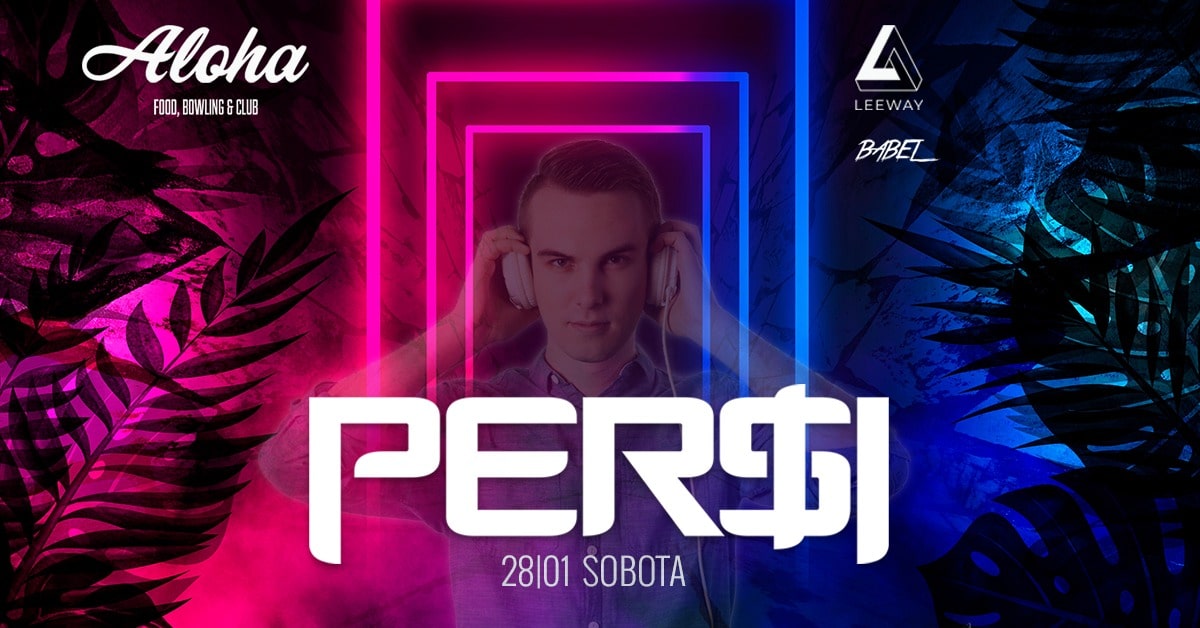 Sobota 28.01 DJ PERSI