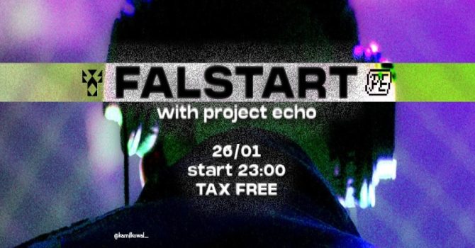 FALSTART with Project Echo