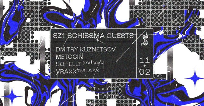 SZ1: SCHISSMA GUESTS w/SCHELLT/VRAXX