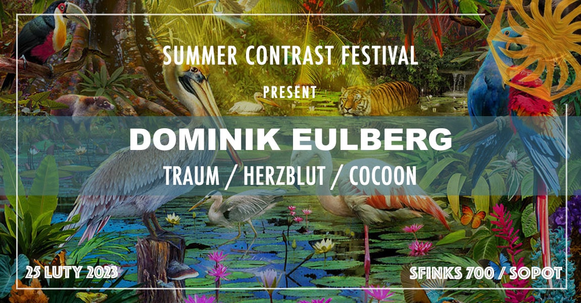 DOMINIK EULBERG / Summer Contrast Launch Party