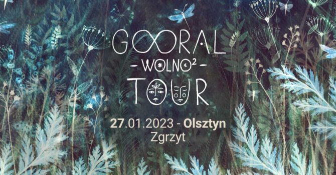 Gooral | Wolno 2 Tour | Olsztyn
