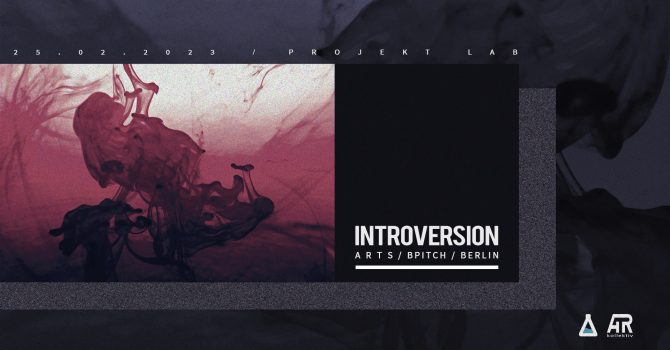 Introversion (DE) at Projekt LAB