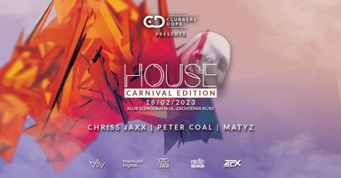 HOUSE – Carnival Edition