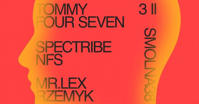 Smolna: Tommy Four Seven / Spectribe / NFS / Mr. Lex / Rzemyk