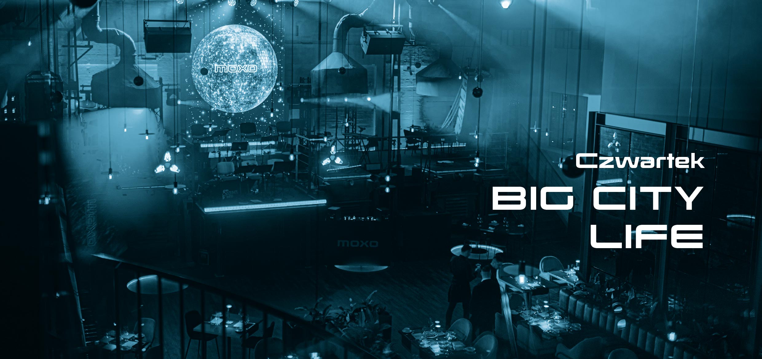 BIG CITY LIFE! – MIKOŁAJ KOMAR – czwartki w MOXO