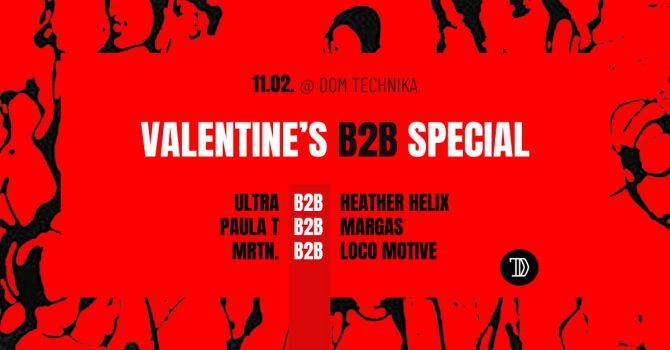 DT pres. Valentines b2b Special!