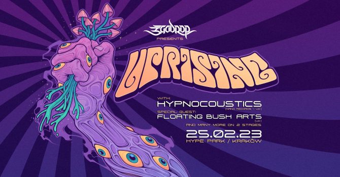 Egodrop Uprising w/ Hypnocoustics (Nano Records – UK) & Floating Bush Arts (UK)