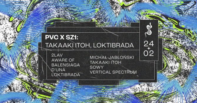 PVC x SZ1: Takaaki Itoh, Loktibrada
