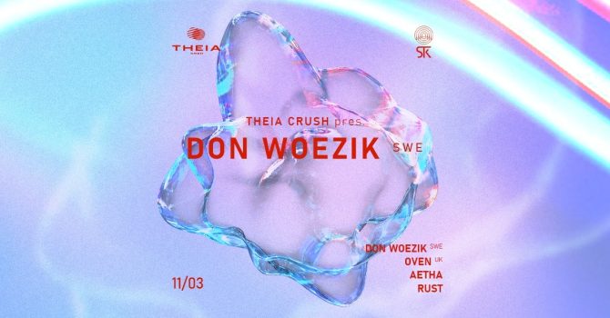 Theia Crush pres. Don Woezik @ STK