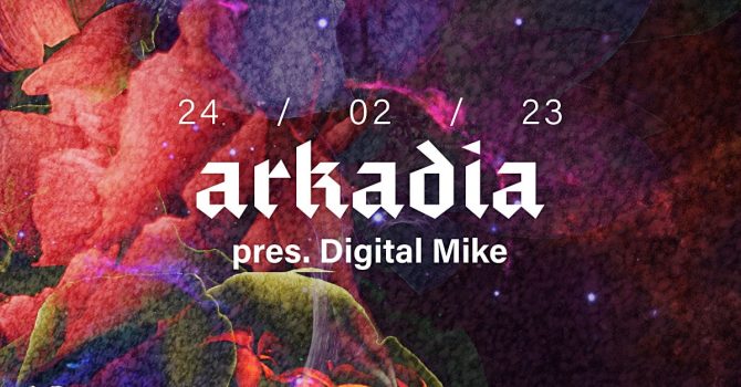 Arkadia pres. Digital Mike / Ane / Foolish Swami / Patrycki || NRD Klub