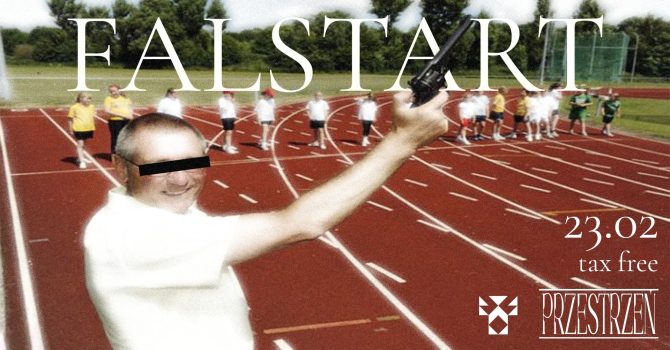 FALSTART x PRZESTRZEŃ