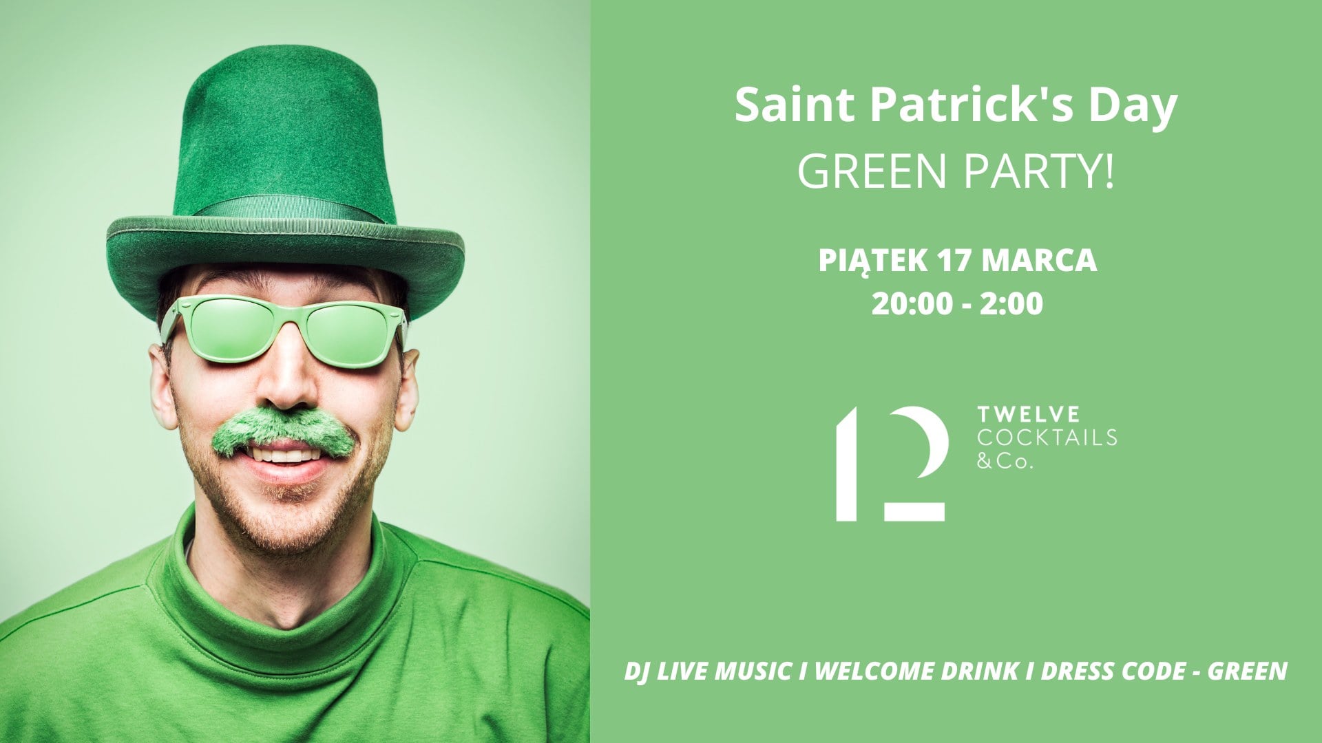 Saint Patrick’s Day – Green Party!