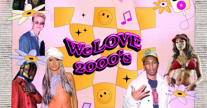 WE love 2000’s