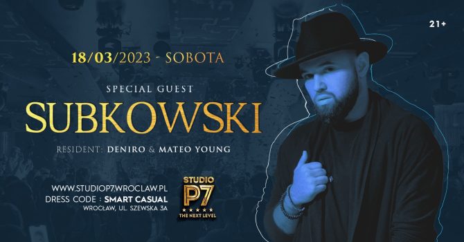 SUBKOWSKI // P7 THE NEXT LEVEL