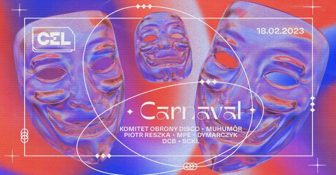 CEL x Carnaval: Komitet Obrony Disco