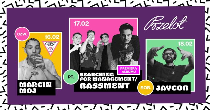 Podróż pod róż: Searching for Management / Bassment / Jaycob