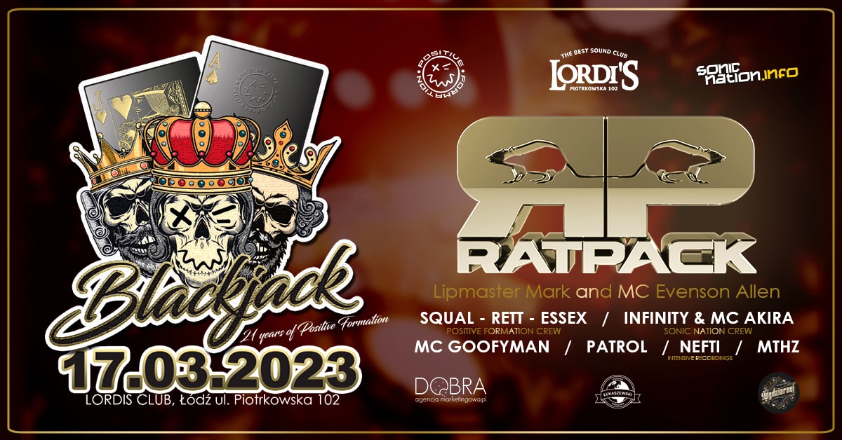RATPACK ! (UK) & 21 Lat Positive Formation / 17.03 / Łódź – Lordis