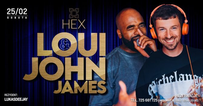 LOUI & JOHN JAMES | HEX CLUB