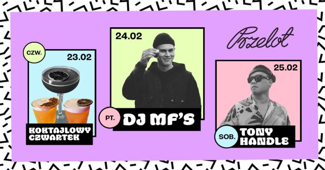 Przelotny Weekend: DJ MF’S / Antek Klamka