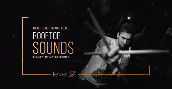 ROOFTOP SOUNDS | DJ LARRY LANE & PEDRO (live act)