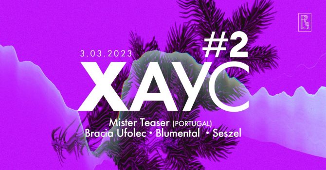 XAYC / Mister Teaser
