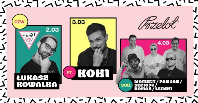 Podróż pod róż: Kohi / Moment & Łebski & Komar & Serio92 & Pan Jan