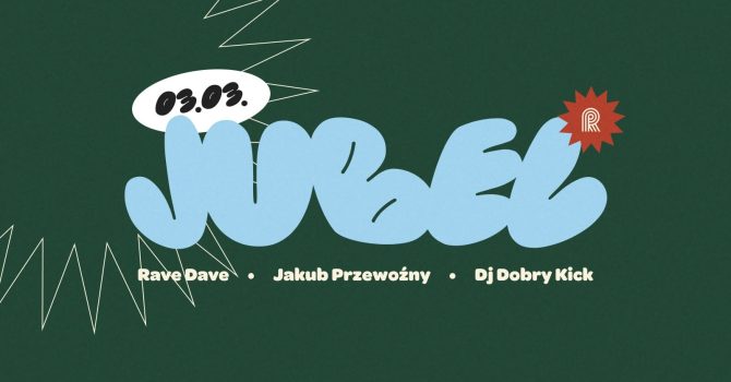 Jubel na Rewirach I Rave Dave, Jakub Przewoźny & DJ Dobry Kick