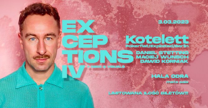Exceptions pres. Kotelett (Pokerflat / Exploited / Berlin)
