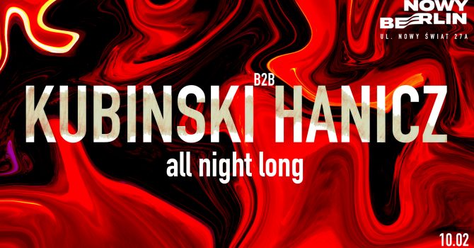 Nowy Berlin: KUBINSKI b2b HANICZ