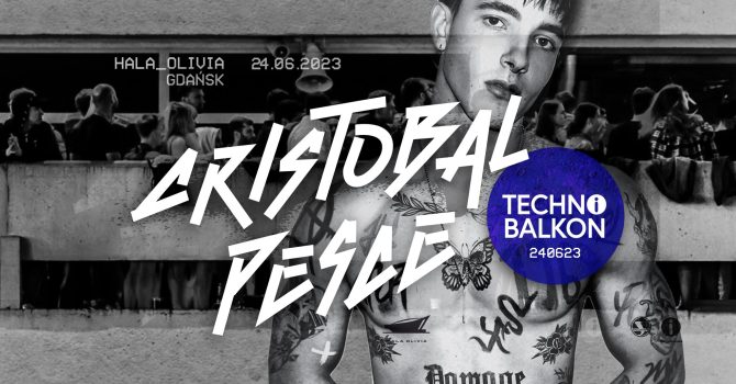 Cristobal Pesce I GDAŃSK I Techno Balkon 240623.