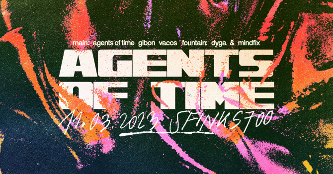 Agents Of Time | Sfinks700 / 11.03 [nowa data wkrótce]