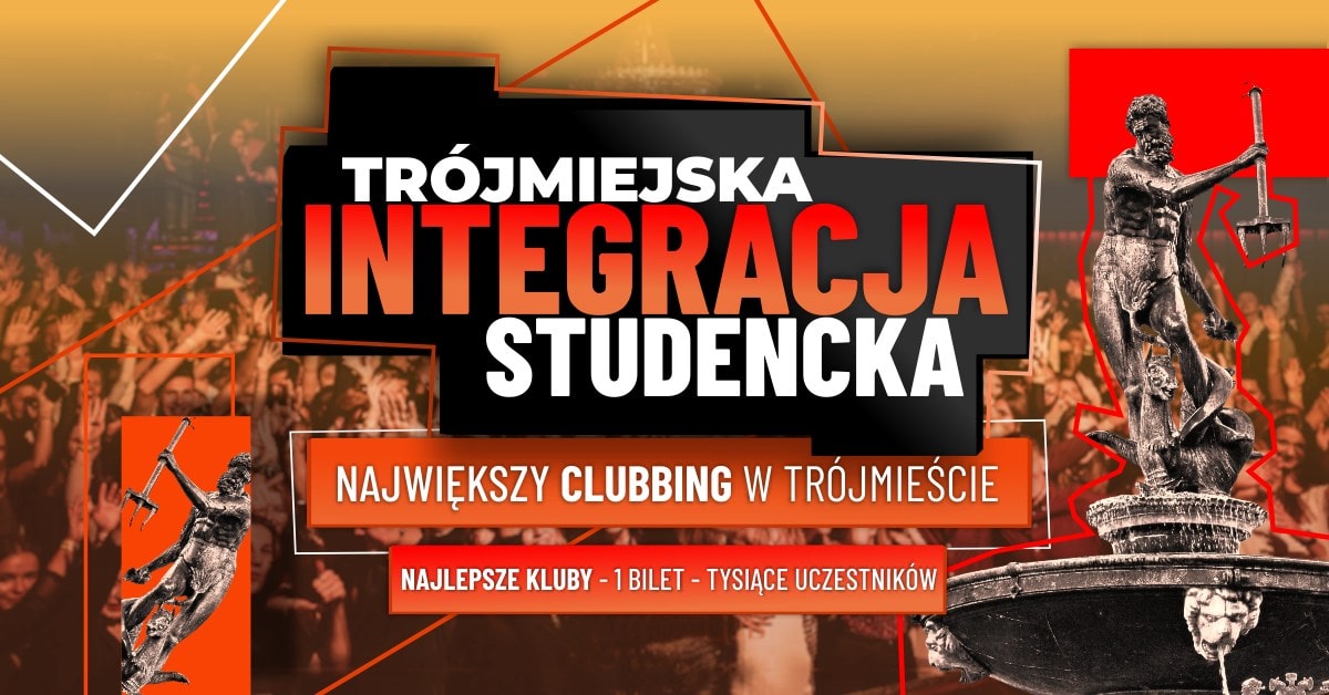 Trójmiejska Integracja Studencka ☆ 10 klubów ☆ 1 bilet ☆ Gdańsk ☆ 5.10 ☆