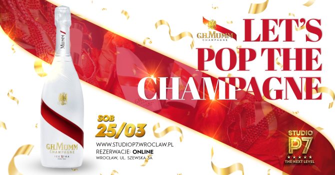 LET’S POP THE CHAMPAGNE // P7 THE NEXT LEVEL